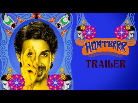 Hunterrr Hindi Movie Trailer