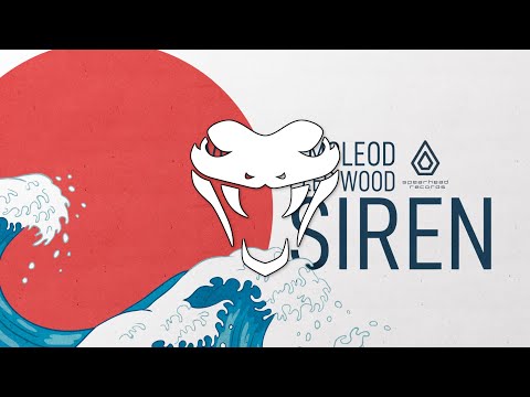 Villem & McLeod - Siren (ft. Leo Wood)