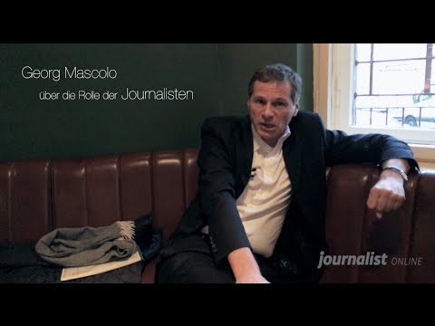Georg Mascolo über die Rolle der Journalisten