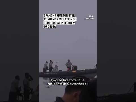 Video Thumbnail: Spanish prime minister condemns 'violation of territorial integrity' of Ceuta