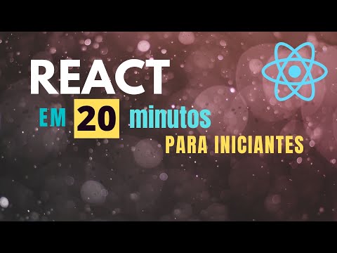 React em 20 minutos | Para Iniciantes | da Teoria à Prática