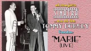 Frank Sinatra con Tommy Dorsey canta MARIE.