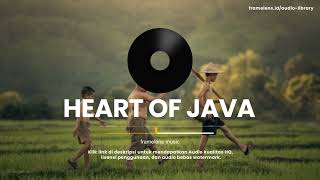 Download lagu Framelens Music - Heart of Java | Backsound Orchestra Gamelan mp3