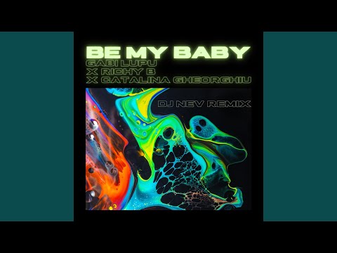 Be My Baby (DJ Nev Remix)