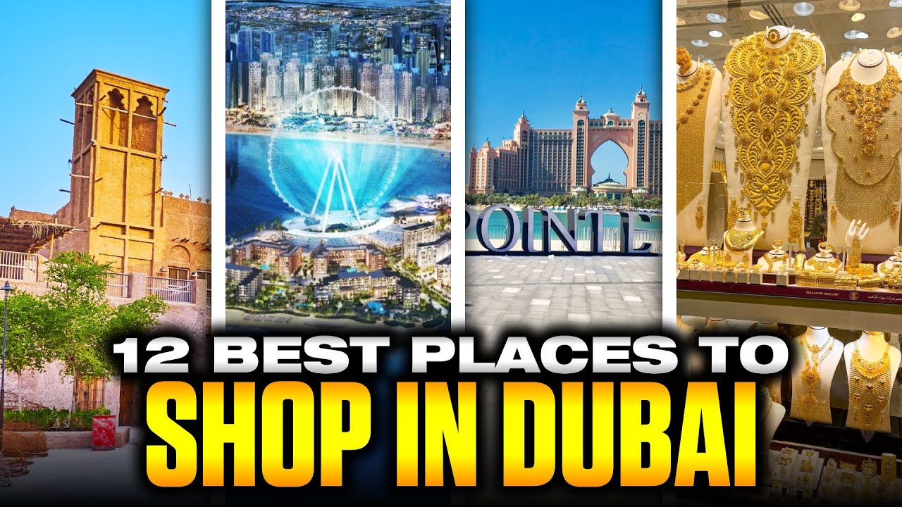 Dubai Shopping Guide: 12 Best Shopping Places in Dubai for All Budgets | Shopping in Dubai Mall