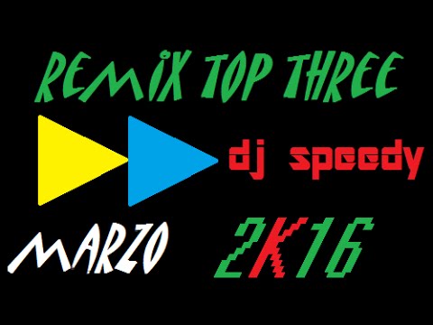 Le canzoni più belle di Marzo 2016 con titoli mix by djspeedy