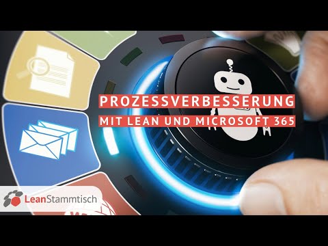 Lean Stammtisch Frankfurt - Aufzeichnung: Prozessverbesserung mit Lean und Microsoft 365