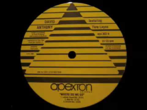 David Anthony Featuring Tara Layne - Where Do We Go (Beat Mix)