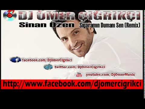 Sinan Özen - Sigaramın Dumanı Sen 2013 (Remix) / Dj Ömer Çığrıkçı