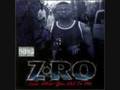 Z-ro: And 2 my G's 
