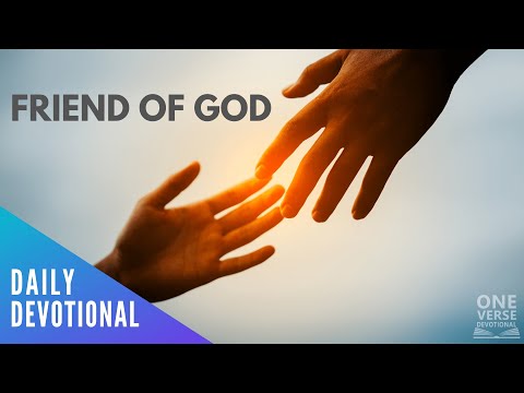Friend of God | John 15:15 [Daily Devotional]