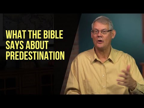 What The Bible Says About Predestination