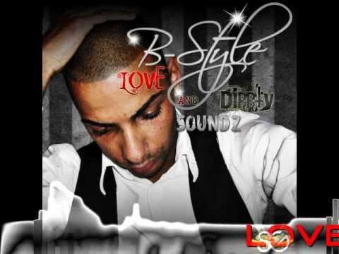 B-Style - Wofür dieser Streit(Love&Dirrty Soundz 2010)