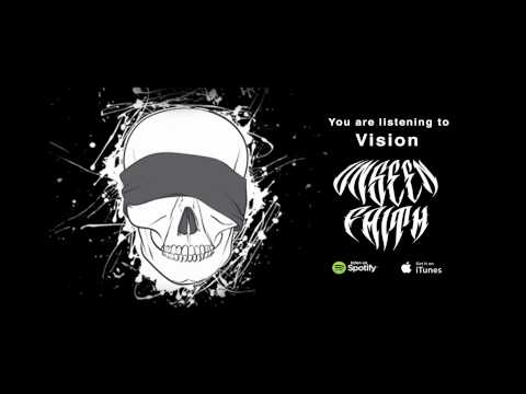 Unseen Faith - Vision