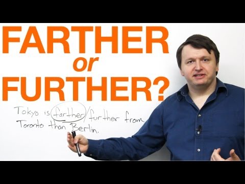 Farther or Further?
