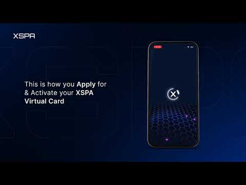 Activate your XSPA virtual card in minutes