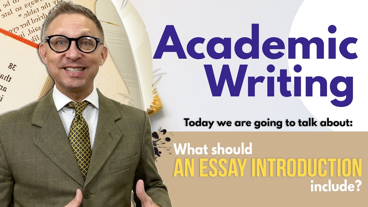 How to Write an Essay Introduction | Key Elements & Tips for Academic Writing