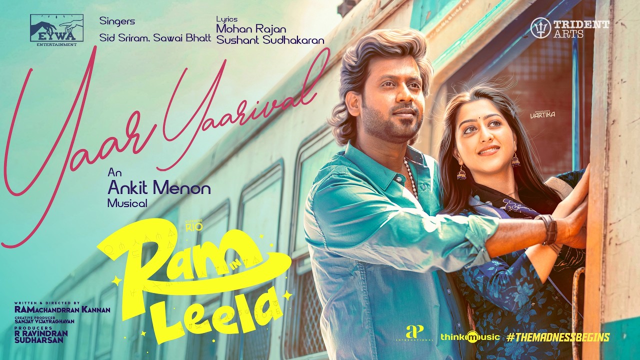 Yaar Yaarival - Video | Ram In Leela | Rio Raj | Vartika | Ankit Menon | Ramachandrran Kannan