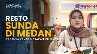 Resto Sunda Favorit di Medan dengan Cita Rasa Masakan Ibu