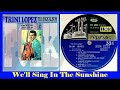 Trini Lopez - We'll Sing In The Sunshine