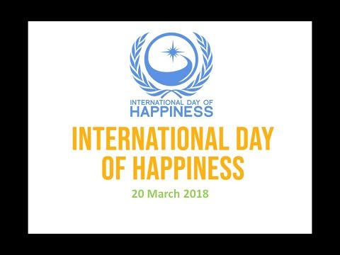 International Day of Happiness 2018