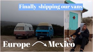 BIG NEWS - We Are Shipping Our Vans To Mexico Soon | Van life