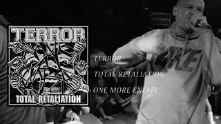 Terror &quot;One More Enemy&quot;