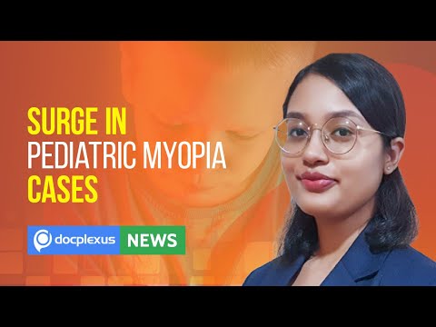 Surge in Pediatric Myopia Cases, and more