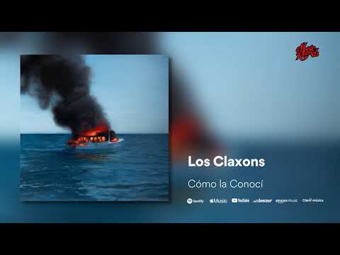 Los Claxons - Cómo la Conocí