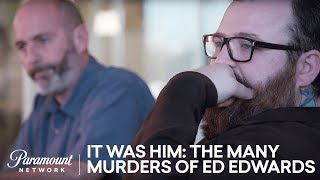 So Many Unanswered Questions | It Was Him: The Many Murders of Ed Edwards