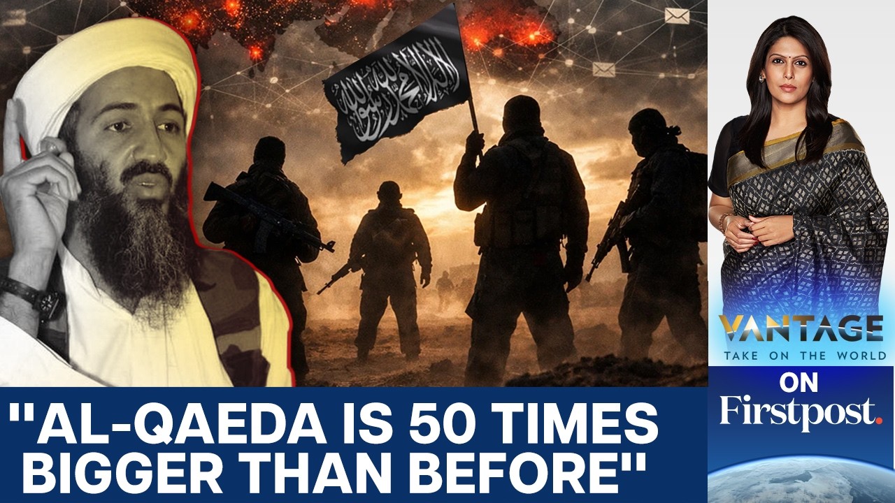 Al-Qaeda Now 50 Times Bigger Than Before 9/11, Says UN | Vantage With Palki Sharma