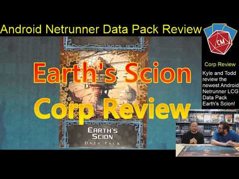 Android: Netrunner LCG Pack Review - Earth's Scion Data Pack Corporation at CollectorMania