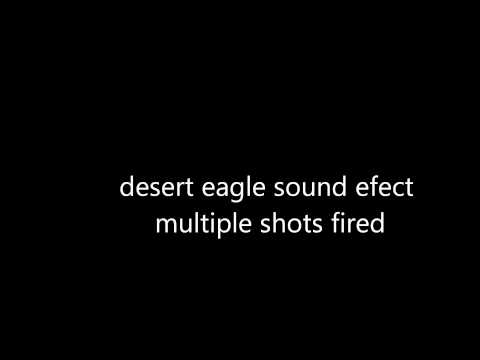 desert eagle sound efect [ multiple shots]