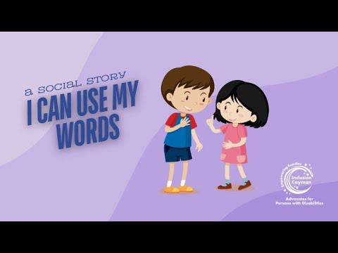 I can use my words: A Social Story (Voiced)