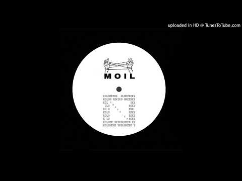 PREMIERE #690 | Kolomensky - Not Too Late [Moil] 2019
