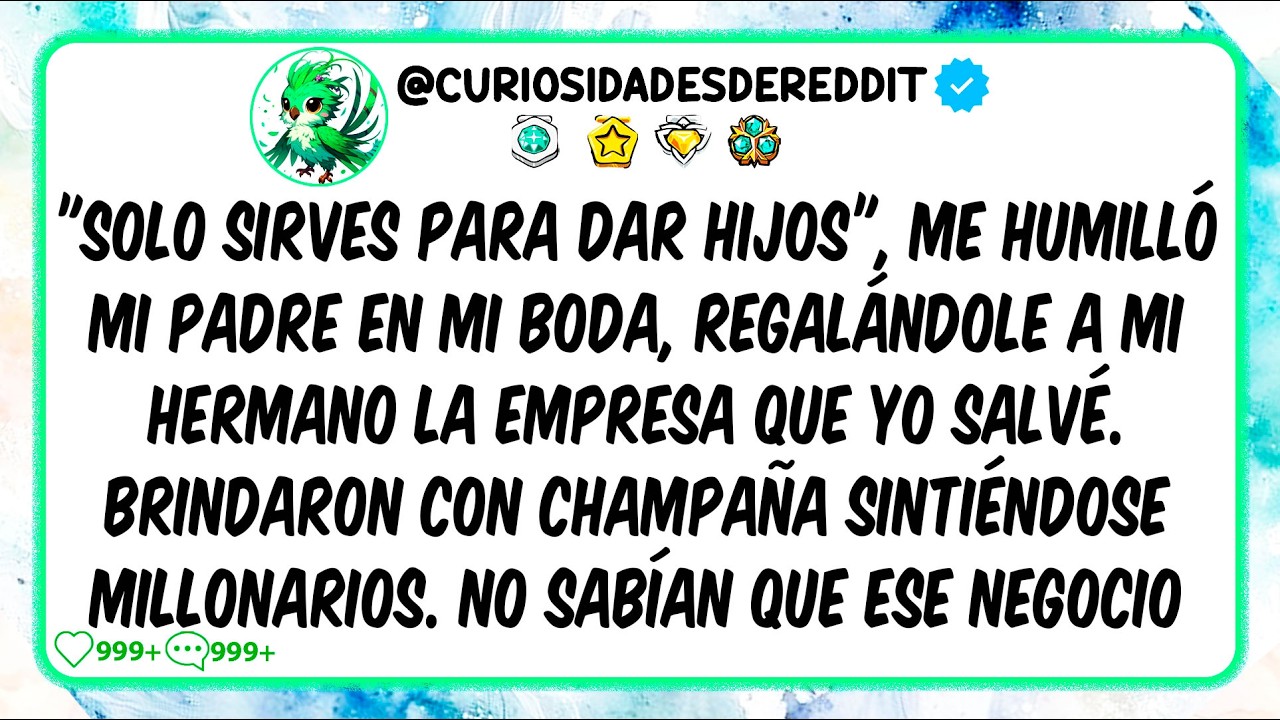 "Solo sirves para dar hijos", me humilló mi padre en mi boda, Regalándole a mi hermano la empresa