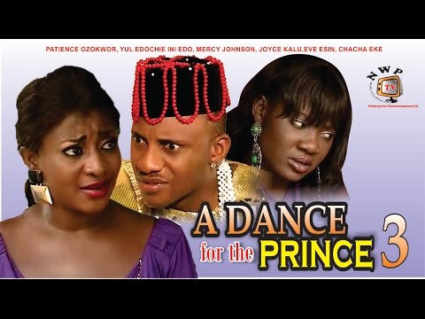 A Dance for the Prince 3 - Nigerian Nollywood Movie