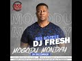 DJ FRESH LIVE R55 CHILLOUT BODESE MOGODU MONDAY