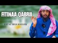 Ustaz Ibsa Hassan Fitinaa Qabrii 5 September 2025