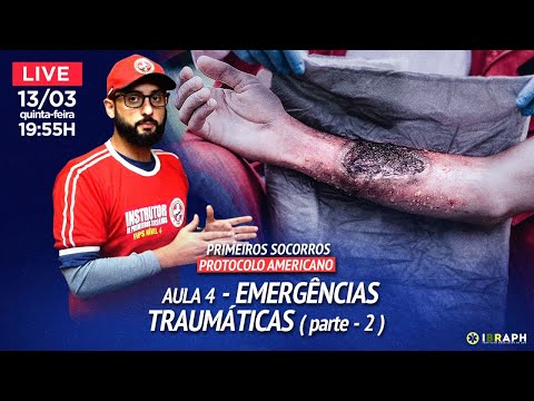 AULA 4 | Emergências Traumáticas (Parte 2) | Primeiros Socorros, Protocolo Americano