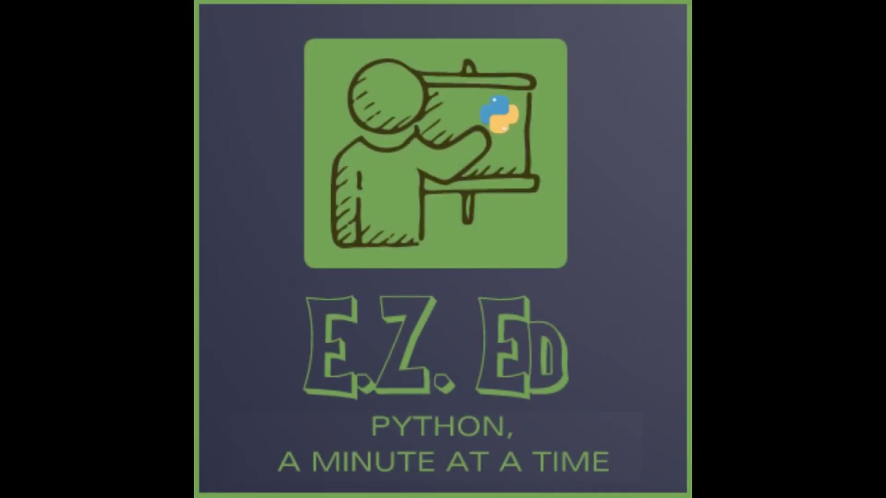 Python, a Minute at a Time: 10. Variable Assignment