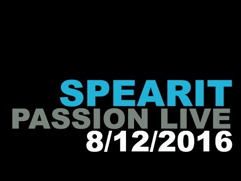 Spearit - Passion live 8/12/16