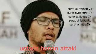 Download lagu surat al fatihah 7x  ayat kursi 7x al ikhlas 7x al falaq 7x an nas 7x ustadz hanan attaki mp3