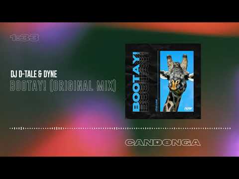 DJ D Tale & DYNE - Bootay! Original Mix