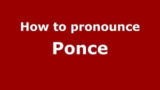 How to pronounce Ponce
