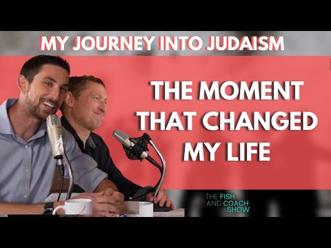The Moment That Changed My Life -  My journey into judaism