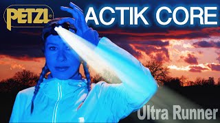 Why Petzl Actik Core (450) is the BEST headlamp for Ultra Runners?! 🔦🏃🏼♀️