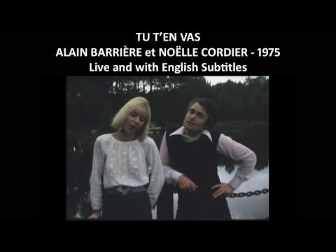 Tu t'en vas - Alain Barrière et Noëlle Cordier - 1975 - Live and with English Subtitles