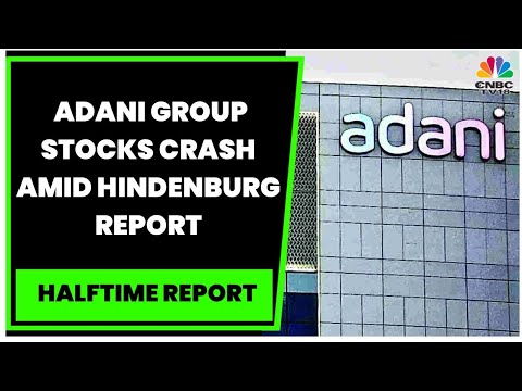 Panic On Dalal Street, Adani Group Stocks Crash Up To 20% Amid Hindenburg Report | Halftime Report