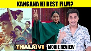 Thalaivii Review | Kangana Ranaut | Arvind Swamy | RJ Raunak